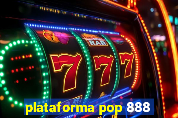 plataforma pop 888